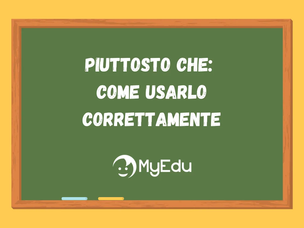 Piuttosto che: come usarlo correttamente