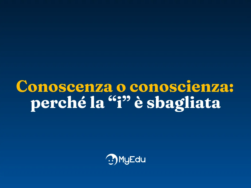 Conoscenza o conoscienza: perché la “i” è sbagliata